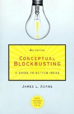 Conceptual Blockbusting(English, Paperback, Adams James L.)