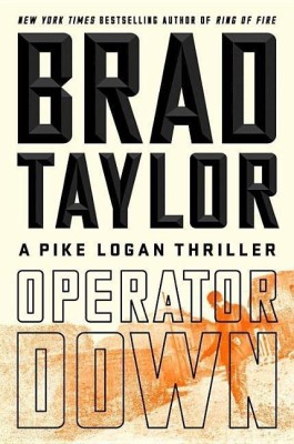 Operator Down : A Pike Logan Thriller(English, Hardcover, Taylor Brad)