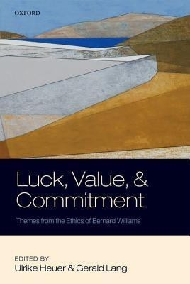 Luck, Value, and Commitment(English, Hardcover, unknown)