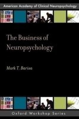 The Business of Neuropsychology(English, Paperback, Barisa Mark)