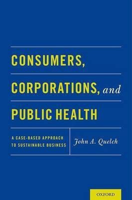 Consumers, Corporations, and Public Health(English, Paperback, unknown)