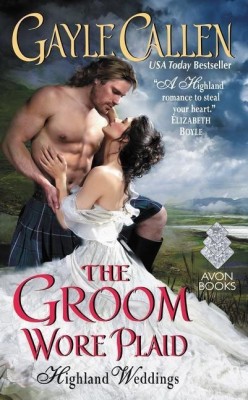 The Groom Wore Plaid(English, Paperback, Callen Gayle)