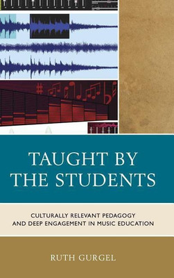 Taught by the Students(English, Hardcover, Gurgel Ruth)