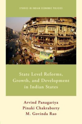 State Level Reforms, Growth, and Development in Indian States(English, Hardcover, Panagariya Arvind)