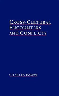 Cross-Cultural Encounters and Conflicts(English, Hardcover, Issawi Charles)