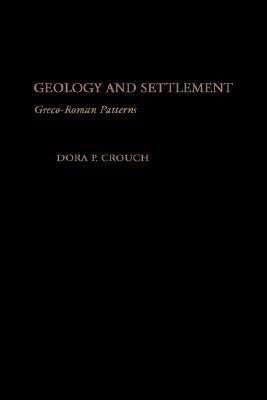 Geology and Settlement(English, Hardcover, Crouch Dora P.)