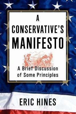 A Conservative's Manifesto(English, Paperback, Hines Eric)