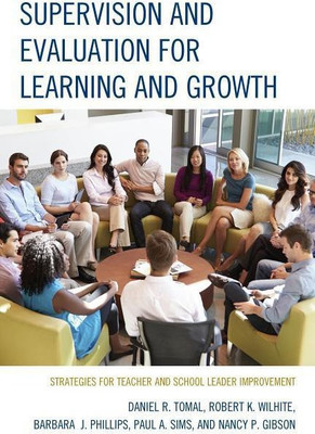 Supervision and Evaluation for Learning and Growth(English, Hardcover, Tomal Daniel R.)