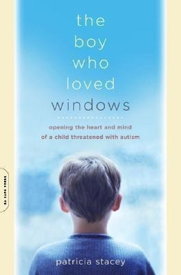 The Boy Who Loved Windows(English, Paperback, Stacey Patricia)