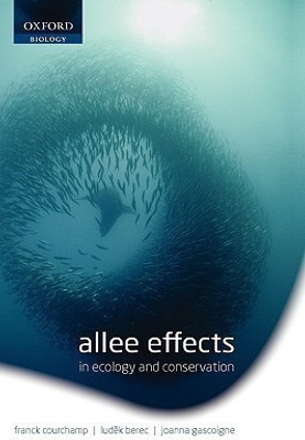 Allee Effects in Ecology and Conservation(English, Hardcover, Courchamp Franck)