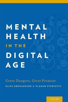 Mental Health in the Digital Age(English, Paperback, unknown)