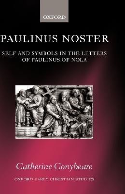 Paulinus Noster(English, Hardcover, Conybeare Catherine)