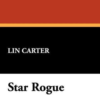 Star Rogue(English, Hardcover, Carter Lin)