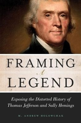 Framing a Legend(English, Hardcover, Holowchak M. Andrew)