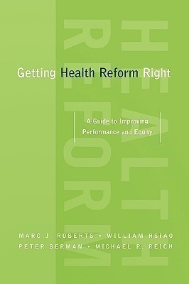 Getting Health Reform Right(English, Paperback, Roberts Marc)