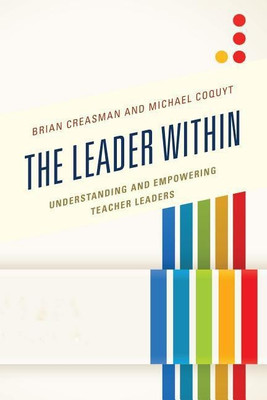 The Leader Within(English, Paperback, Creasman Brian K.)