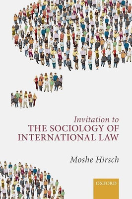 Invitation to the Sociology of International Law(English, Paperback, Hirsch Moshe)