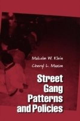 Street Gang Patterns and Policies(English, Hardcover, Klein Malcolm W.)