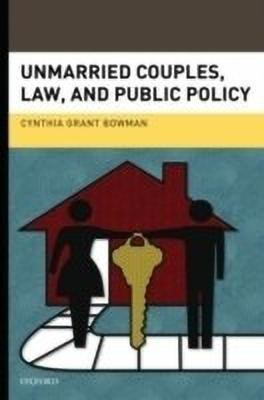 Unmarried Couples, Law, and Public Policy(English, Hardcover, Bowman Cynthia Grant)