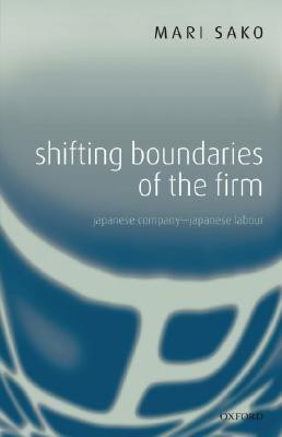 Shifting Boundaries of the Firm(English, Hardcover, Sako Mari)