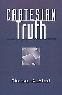 Cartesian Truth(English, Hardcover, Vinci Thomas C.)