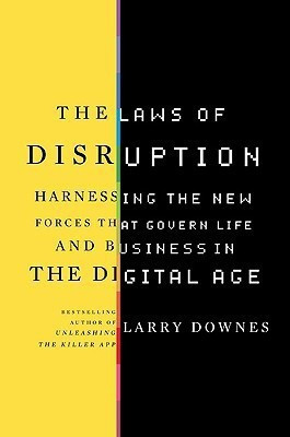 The Laws of Disruption(English, Hardcover, Downes Larry)