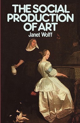 The Social Production of Art(English, Paperback, Wolff Janet)