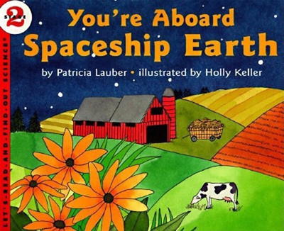 You're Aboard Spaceship Earth(English, Paperback, Lauber Patricia)