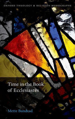 Time in the Book of Ecclesiastes(English, Hardcover, Bundvad Mette)