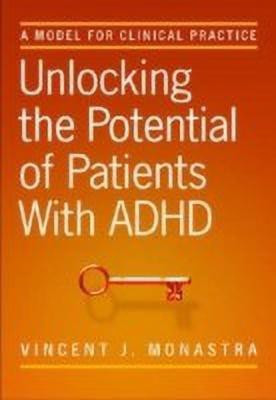 Unlocking the Potential of Patients with ADHD(English, Hardcover, unknown)