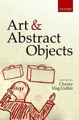 Art and Abstract Objects(English, Hardcover, unknown)