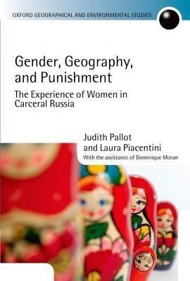 Gender, Geography, and Punishment(English, Hardcover, Pallot Judith)