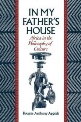 In My Father's House(English, Paperback, Appiah Kwame Anthony)