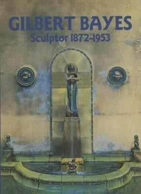 Gilbert Bayes(English, Paperback, Irvine Paul)
