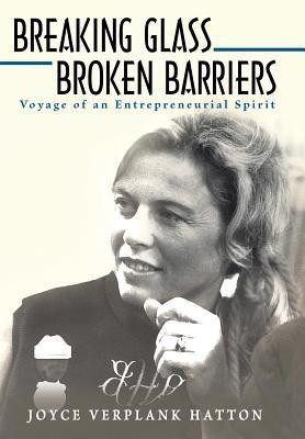 Breaking Glass - Broken Barriers(English, Hardcover, Joyce Verplank Hatton)