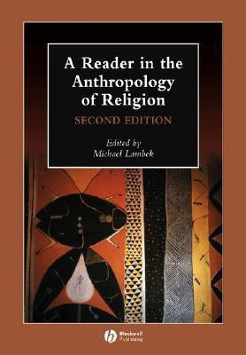 A Reader in the Anthropology of Religion(English, Paperback, unknown)