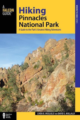 Hiking Pinnacles National Park(English, Paperback, Mullally Linda)