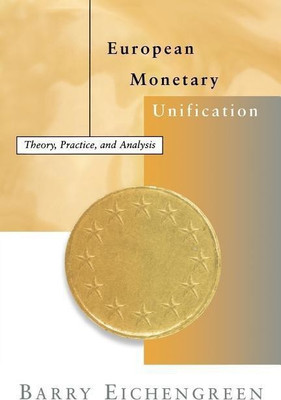 European Monetary Unification(English, Paperback, Eichengreen Barry)