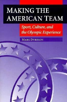 Making the American Team(English, Paperback, Dyreson Mark)