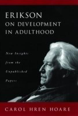 Erikson on Development in Adulthood(English, Hardcover, Hoare Carol H.)