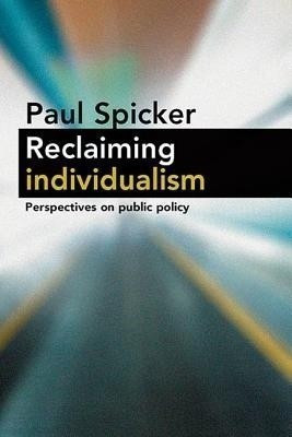 Reclaiming Individualism(English, Hardcover, Spicker Paul)
