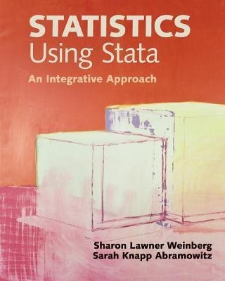 Statistics Using Stata(English, Paperback, Weinberg Sharon Lawner)