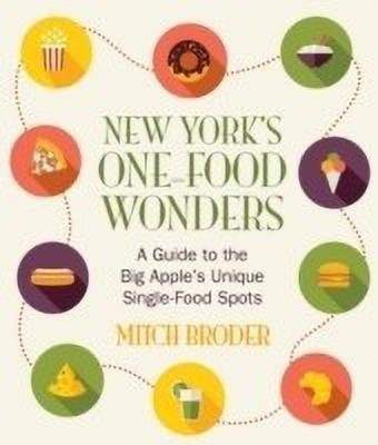 New York's One-Food Wonders(English, Paperback, Broder Mitch)