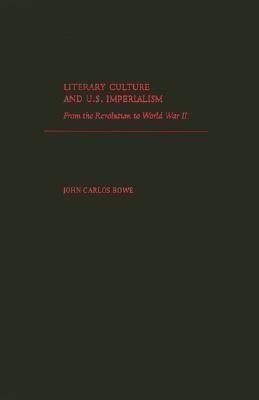 Literary Culture and US Imperialism(English, Hardcover, Rowe John Carlos)