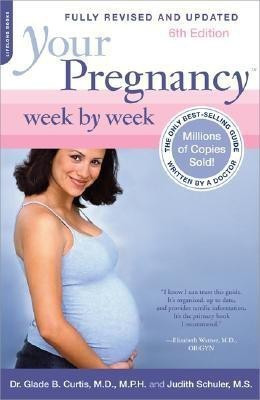 Your Pregnancy Week by Week(English, Paperback, Curtis Glade B. Dr.)