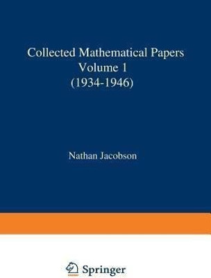Collected Mathematical Papers(English, Paperback, Jacobson N.)