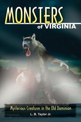 Monsters of Virginia(English, Paperback, Taylor L B)