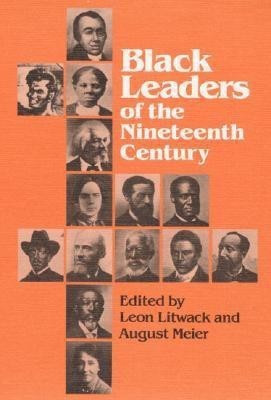 Black Leaders of the Nineteenth Century(English, Paperback, unknown)