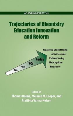 Trajectories of Chemistry Education Innovation and Reform(English, Hardcover, unknown)