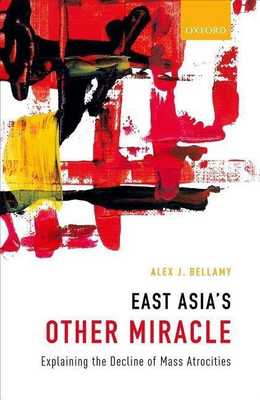 East Asia's Other Miracle(English, Hardcover, Bellamy Alex J.)